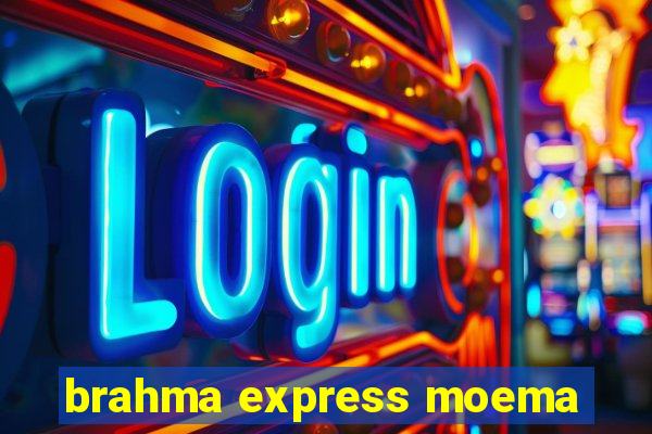 brahma express moema